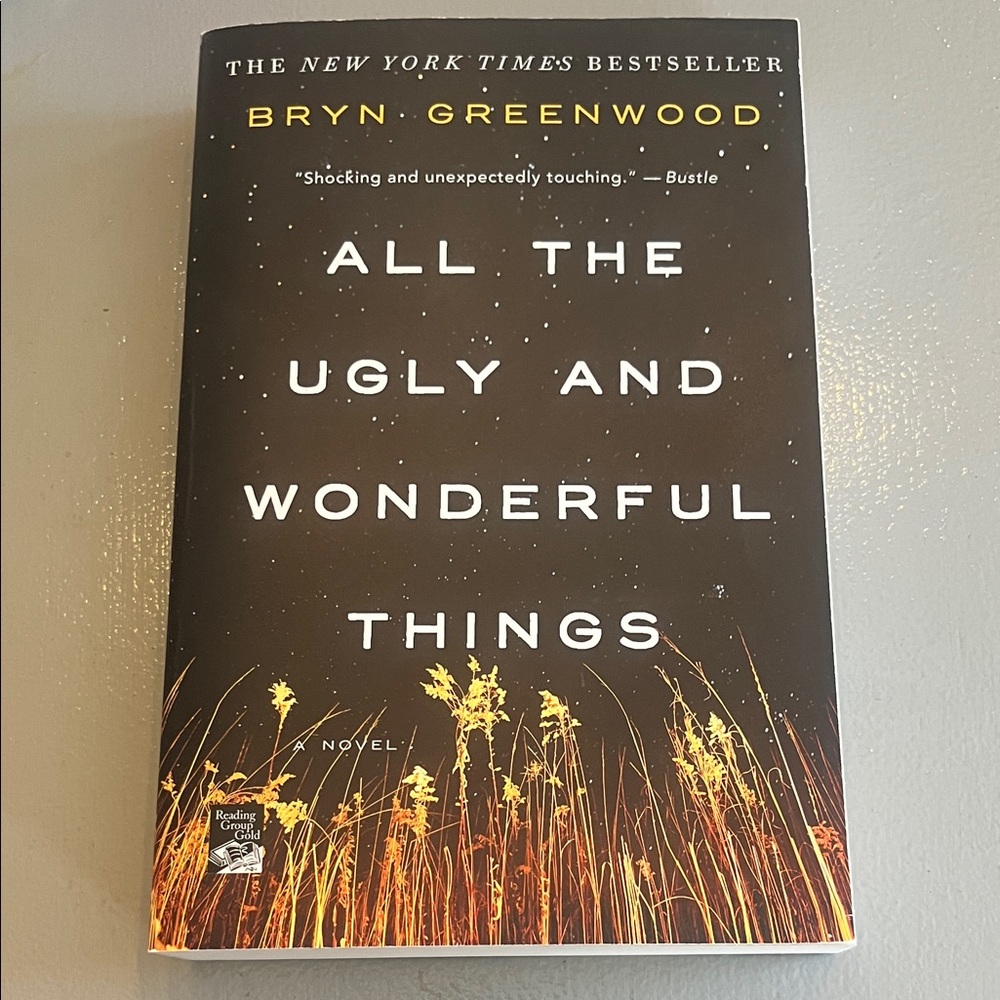 All the Ugly and Wonderful Things by Bryn Greenwood - Black & Gold Cover